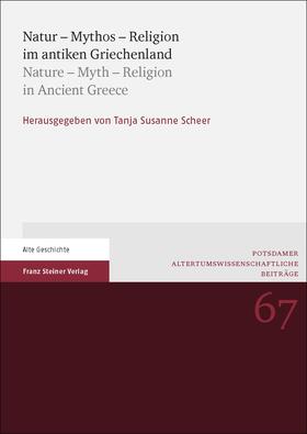 Scheer |  Natur - Mythos - Religion im antiken Griechenland / Nature - | Buch |  Sack Fachmedien
