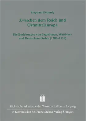 Flemmig / Flemming |  Zwischen dem Reich und Ostmitteleuropa | Buch |  Sack Fachmedien