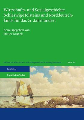 Kraack |  Wirtschafts- und Sozialgeschichte Schleswig-Holsteins und No | Buch |  Sack Fachmedien