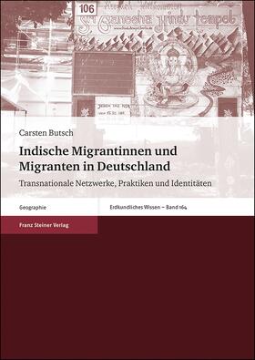 Butsch |  Indische Migrantinnen und Migranten in Deutschland | Buch |  Sack Fachmedien