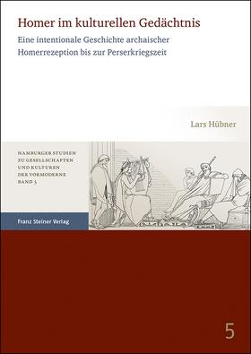 Hübner |  Hübner, L: Homer im kulturellen Gedächtnis | Buch |  Sack Fachmedien