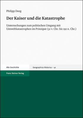 Deeg |  Der Kaiser und die Katastrophe | Buch |  Sack Fachmedien