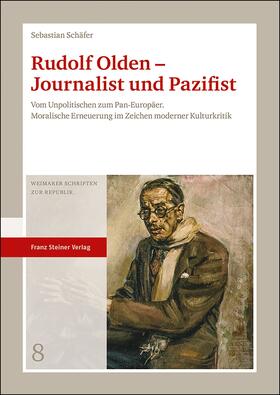 Schäfer |  Schäfer, S: Rudolf Olden - Journalist und Pazifist | Buch |  Sack Fachmedien