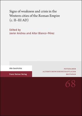 Andreu Pintado / Blanco-Pérez |  Signs of weakness and crisis in the Western cities of the Roman Empire (c. II–III AD) | Buch |  Sack Fachmedien