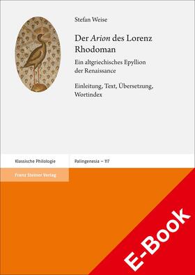 Weise |  Der Arion des Lorenz Rhodoman | eBook | Sack Fachmedien