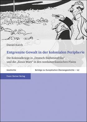 Karch |  Entgrenzte Gewalt in der kolonialen Peripherie | eBook | Sack Fachmedien