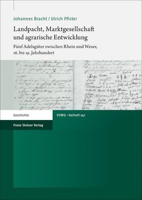 Bracht / Pfister |  Bracht, J: Landpacht, Marktgesellschaft und agrarische Entwi | Buch |  Sack Fachmedien