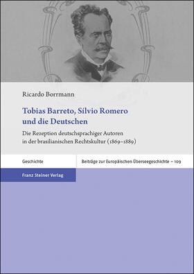 Borrmann |  Tobias Barreto, Sílvio Romero und die Deutschen | eBook | Sack Fachmedien