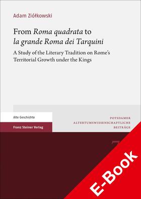 Ziolkowski |  From "Roma quadrata" to "la grande Roma dei Tarquini" | eBook | Sack Fachmedien