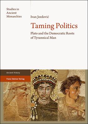 Jordovic / Jordovic |  Taming Politics | Buch |  Sack Fachmedien