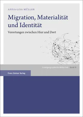 Müller |  Migration, Materialität und Identität | Buch |  Sack Fachmedien