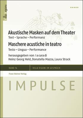 Held / Mazza / Strack |  Akustische Masken auf dem Theater / Maschere acustiche in teatro | Buch |  Sack Fachmedien