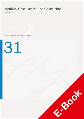 Jütte | Medizin, Gesellschaft und Geschichte 31 (2013) | E-Book | sack.de