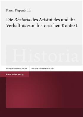 Piepenbrink |  Piepenbrink, K: "Rhetorik" des Aristoteles und ihr Verhältni | Buch |  Sack Fachmedien