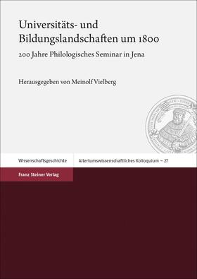 Vielberg |  Universitäts- und Bildungslandschaften um 1800 | Buch |  Sack Fachmedien