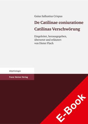 Flach |  Gaius Sallustius Crispus: De Catilinae coniuratione. Catilinas Verschwörung | eBook | Sack Fachmedien