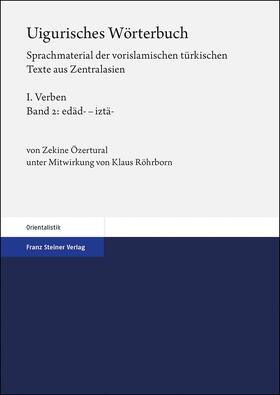 Özertural |  Uigurisches Wörterbuch. Sprachmaterial der vorislamischen türkischen Texte aus Zentralasien | eBook | Sack Fachmedien