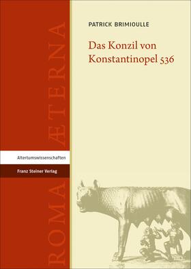 Brimioulle |  Brimioulle, P: Konzil von Konstantinopel 536 | Buch |  Sack Fachmedien
