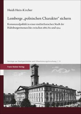 Hein-Kircher |  Lembergs "polnischen Charakter" sichern | Buch |  Sack Fachmedien