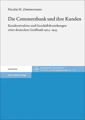 Zimmermann |  Die Commerzbank und ihre Kunden | Buch |  Sack Fachmedien