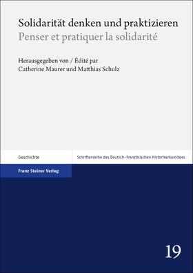 Maurer / Schulz |  Solidarität denken und praktizieren / Penser et pratiquer la solidarité | Buch |  Sack Fachmedien