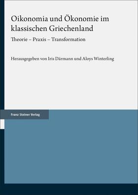 Därmann / Winterling |  Oikonomia und Ökonomie im klassischen Griechenland | Buch |  Sack Fachmedien