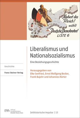 Seefried / Becker / Bajohr |  Liberalismus und Nationalsozialismus | eBook | Sack Fachmedien