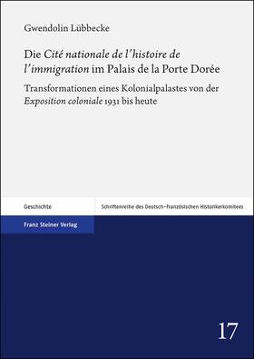 Lübbecke |  Die "Cité nationale de l'histoire de l'immigration" im Palais de la Porte Dorée | Buch |  Sack Fachmedien