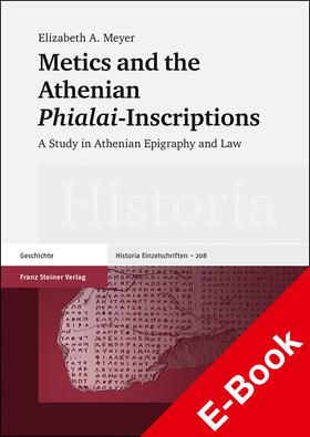 Meyer |  Metics and the Athenian "Phialai"-Inscriptions | eBook | Sack Fachmedien