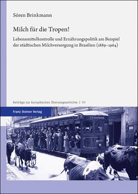 Brinkmann |  Milch für die Tropen! | Buch |  Sack Fachmedien