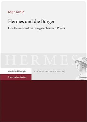 Kuhle |  Kuhle, A: Hermes und die Bürger | Buch |  Sack Fachmedien