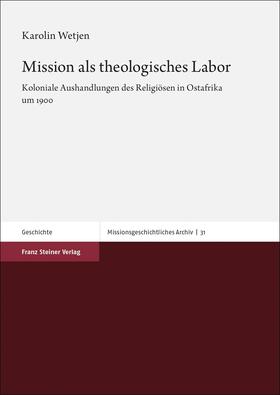 Wetjen | Mission als theologisches Labor | E-Book | sack.de