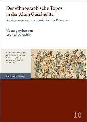 Zerjadtke |  Der ethnographische Topos in der Alten Geschichte | Buch |  Sack Fachmedien