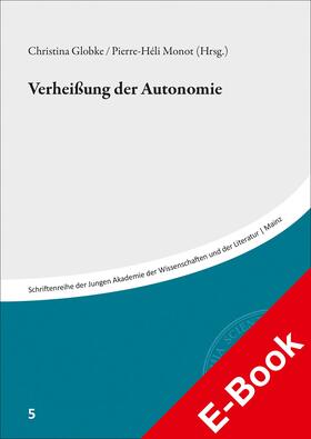 Globke / Monot | Verheißungen der Autonomie | E-Book | sack.de