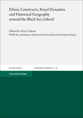 Coskun / Cos¸kun / Porucznik |  Ethnic Constructs, Royal Dynasties and Historical Geography around the Black Sea Littoral | Buch |  Sack Fachmedien