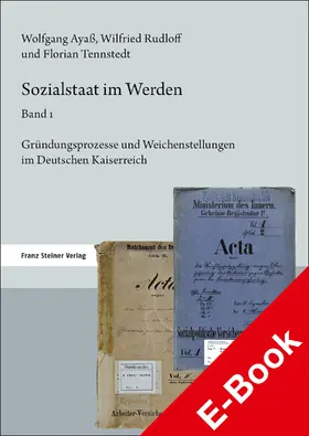 Ayass / Rudloff / Tennstedt |  Sozialstaat im Werden. Band 1 | eBook | Sack Fachmedien