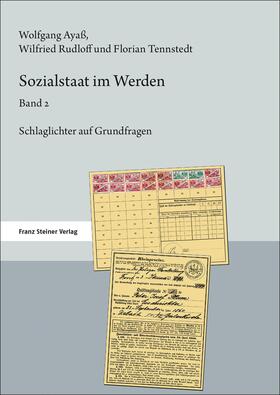 Tennstedt / Ayaß / Rudloff |  Sozialstaat im Werden. Band 2 | Buch |  Sack Fachmedien