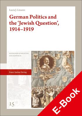 Linares |  German Politics and the 'Jewish Question', 1914–1919 | eBook | Sack Fachmedien