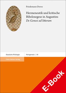 Drews |  Hermeneutik und kritische Bibelexegese in Augustins "De Genesi ad litteram" | eBook | Sack Fachmedien