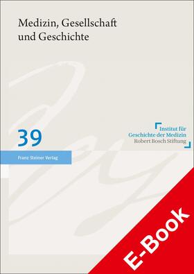 Baschin |  Medizin, Gesellschaft und Geschichte 39 (2021) | eBook | Sack Fachmedien