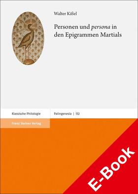 Kißel |  Personen und „persona“ in den Epigrammen Martials | eBook | Sack Fachmedien