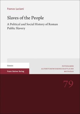 Luciani | Slaves of the People | Buch | 978-3-515-13140-7 | sack.de