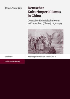 Kim |  Deutscher Kulturimperialismus in China | eBook | Sack Fachmedien