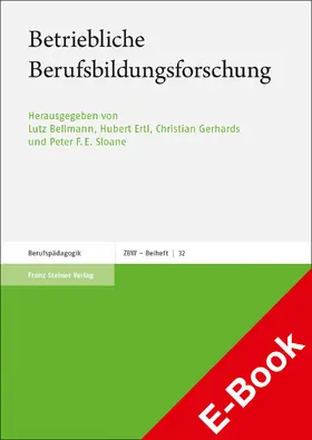 Bellmann / Ertl / Sloane |  Betriebliche Berufsbildungsforschung | eBook | Sack Fachmedien