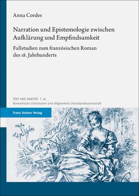 Cordes |  Narration und Epistemologie zwischen Aufklärung und Empfindsamkeit | Buch |  Sack Fachmedien