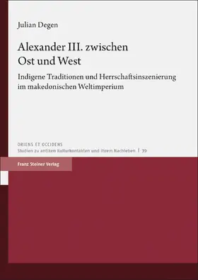 Degen |  Alexander III. zwischen Ost und West | Buch |  Sack Fachmedien