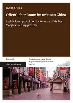 Flock |  Öffentlicher Raum im urbanen China | Buch |  Sack Fachmedien