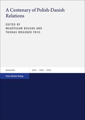 Bulhak / Friis / Bulhak |  A Centenary of Polish-Danish Relations | Buch |  Sack Fachmedien