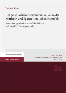 Blank |  Religiöse Geheimniskommunikation in der Mittleren und Späten Römischen Republik | eBook | Sack Fachmedien