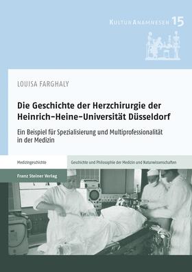 Farghaly |  Farghaly, L: Geschichte der Herzchirurgie der Heinrich-Heine | Buch |  Sack Fachmedien